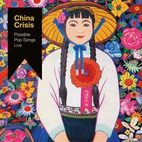 China Crisis - Possible Pop Songs Live vinyl cover