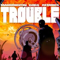 Chinese Man - Trouble vinyl cover