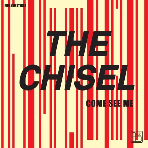 Chisel - Come See Me / Not The Only One vinyl cover