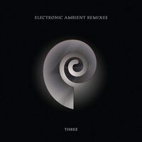 Chris Carter - Electronic Ambient Remixes Three vinyl cover