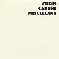 Chris Carter - Miscellany vinyl cover