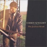 Chris Knight - The Jealous Kind vinyl cover