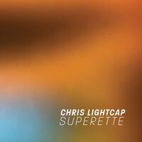 Chris Lightcap - Superette vinyl cover