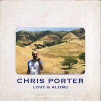 Chris Porter - Lost & Alone vinyl cover