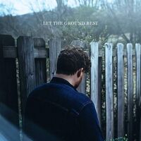 Chris Renzema - Let The Ground Rest vinyl cover