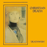 Christian Death - Deathwish Clear vinyl cover