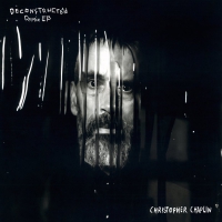 Christopher Chaplin - Deconstructed vinyl cover