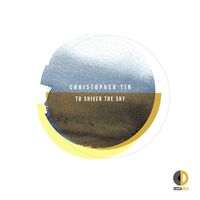 Christopher Tin / Royal Philharmonic Orchestra - To Shiver The Sky vinyl cover