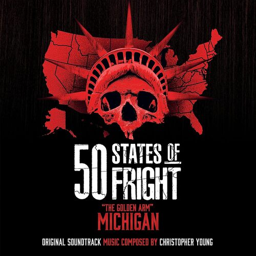 Christopher Young - 50 States Of Fright: The Golden Arm Michigan vinyl cover