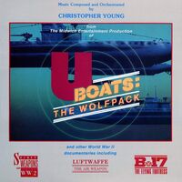 Christopher Young - U-Boats: The Wolfpack And Other Documentaries vinyl cover