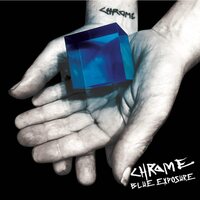 Chrome - Blue Exposure (Blue) vinyl cover
