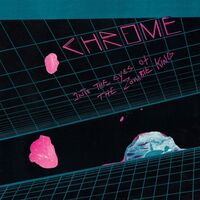 Chrome - Into The Eyes Of The Zombie King vinyl cover