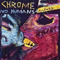 Chrome - No Humans Allowed (Purple/Clear Splatter)