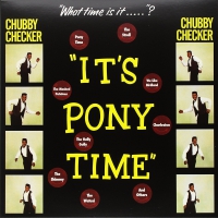 Chubby Checker - It's Pony Time + 2 Bonus Tracks vinyl cover