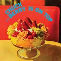 Chuck Berry - Berry Is On Top Audiophile Translucent Limited Anniversary Edition vinyl cover