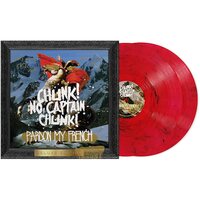 Chunk! No Captain Chunk! - Pardon My French (10th Anniversary) vinyl cover