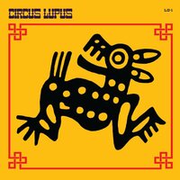 Circus Lupus - Circus Lupus vinyl cover