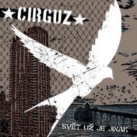 Cirguz - Svet Uz Je Jinak vinyl cover