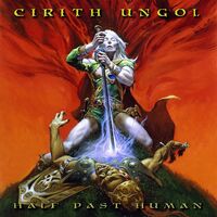 Cirith Ungol - Half Past Human vinyl cover