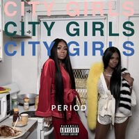 City Girls - Period vinyl cover