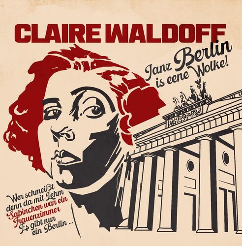 Claire Waldoff - Janz Berlin Is Eene Wolke! vinyl cover