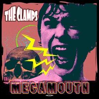 Clamps - Megamouth vinyl cover