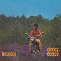 Clancy Eccles - Freedom Black vinyl cover