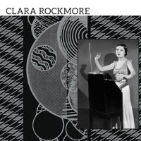 Clara Rockmore - The Lost Theremin Album vinyl cover
