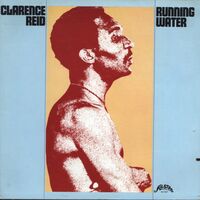 Clarence Reid - Running Water vinyl cover