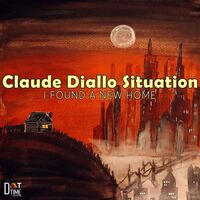 Claude Situation Diallo - Found A New Home vinyl cover