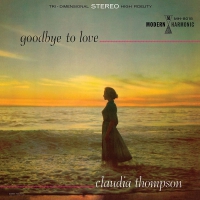 Claudia Thompson - Goodbye To Love vinyl cover