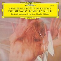 Claudio Abbado/Boston Symphony Orchestra - Scriabin: Le Po?me de l'extase; Tschaikowsky: Romeo und Julia The Original Source Series vinyl cover