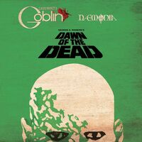 Claudio Simonetti's Goblin - Dawn Of The Dead Soundtrack 40Th Anniversary: Limited Deluxe vinyl cover