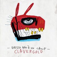 Claver Gold - Questo Non E Un Cane - Ltd vinyl cover