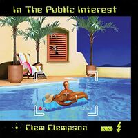 Clem Clempson - In The Public Interest vinyl cover