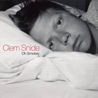 Clem Snide - Oh Smokey vinyl cover