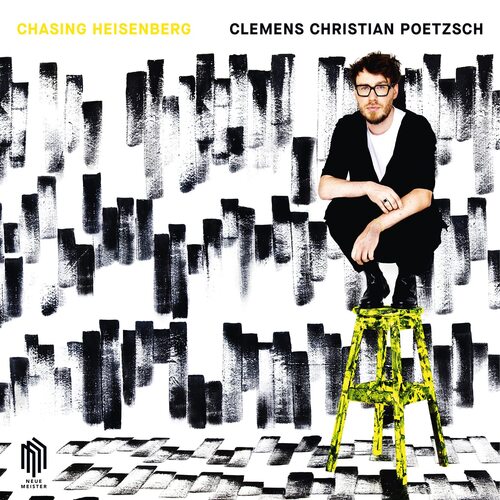 Clemens Christian Poetzsch - Chasing Heisenberg vinyl cover