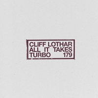Cliff Lothar - All It Takes vinyl cover