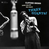 Clifford Brown - Three Giants vinyl cover
