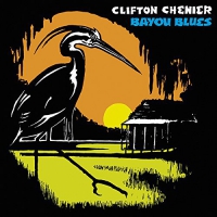 Clifton Chenier - Bayou Blues vinyl cover