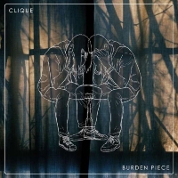 Clique - Burden Piece vinyl cover