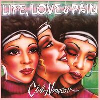 Club Nouveau - Life, Love & Pain (Pink)