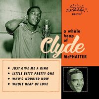 Clyde Mcphatter - Whole Heap vinyl cover