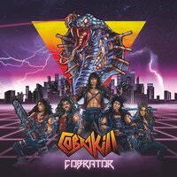 Cobrakill - Cobrator vinyl cover