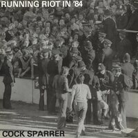 Cock Sparrer - Running Riot In '84 vinyl cover