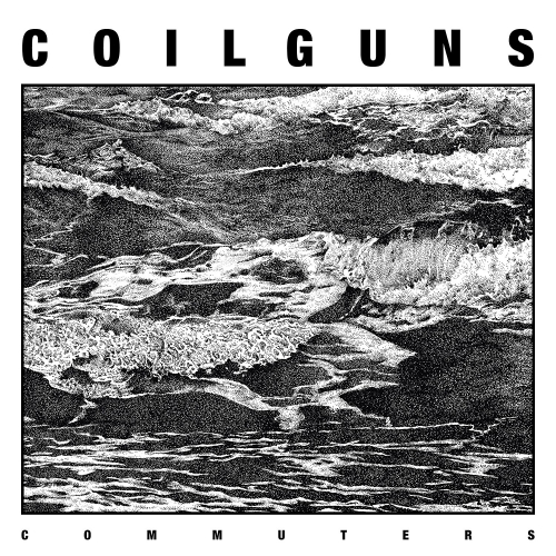 Coilguns - Commuters vinyl cover