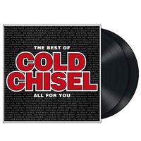Cold Chisel - All For You: The Best Of Cold Chisel vinyl cover