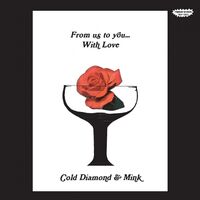 Cold Diamond  &  Mink - From Us To You... With Love vinyl cover