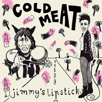 Cold Meat - Jimmy's Lipstick vinyl cover