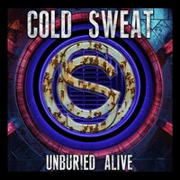 Cold Sweat - Unburied Alive vinyl cover